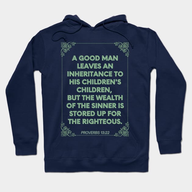 PROVERBS 13:22 WEALTH MANAGEMENT Hoodie by Seeds of Authority